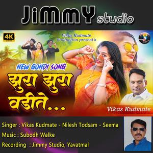 Zura Zura Wadite (feat. Vikas Kudmate, Nilesh Todsam & Subodh Walke)