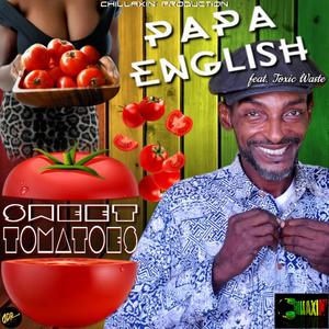 Sweet Tomatoes(feat. Toxic Waste)