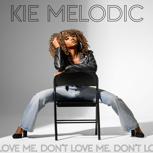 Don't Love Me