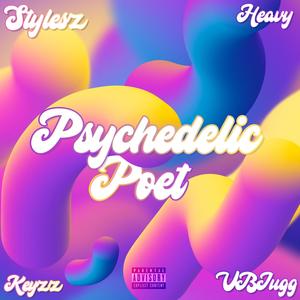 Psychedelic Poet (feat. Valley Boi Jugg) [Explicit]