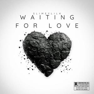 Waiting for love (Explicit)