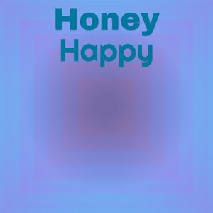 Honey Happy