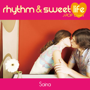 Rhythm & Sweet Life: J-Pop Covers