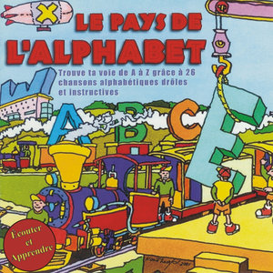 Écouter et Apprendere - Le Pays de L'Alphabet