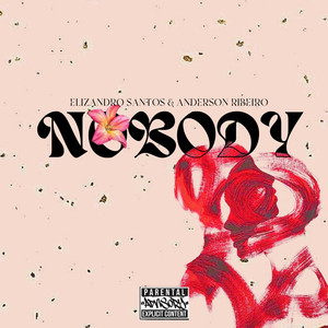 Nobody (part. Ânderson Ribeiro) (Speed Up|Explicit)