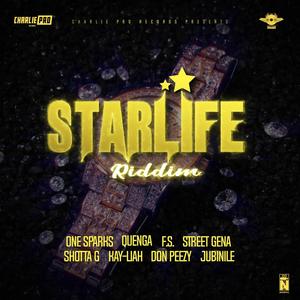 Star Life Riddim (Explicit)