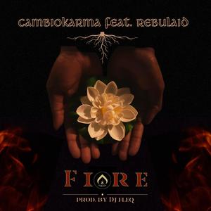 Fiore (feat. Rebulaid & DJ Fleq)