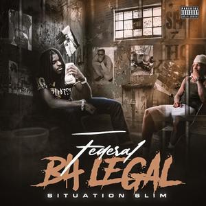 Federal B4 Legal (Explicit)