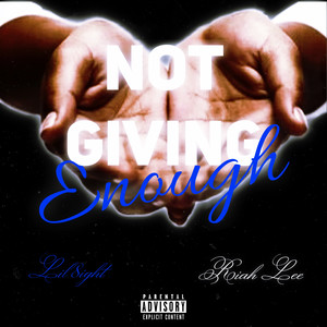 Not Giving Enough (Explicit)