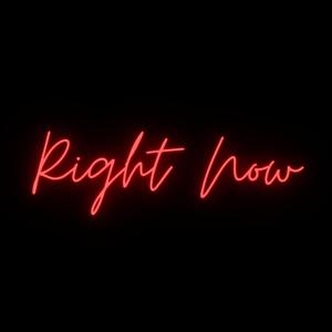 right now (explicit)