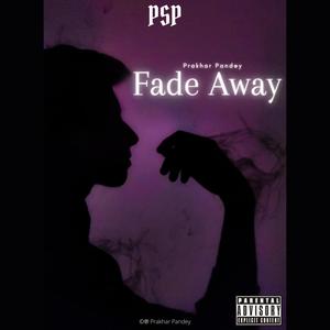 Fade Away