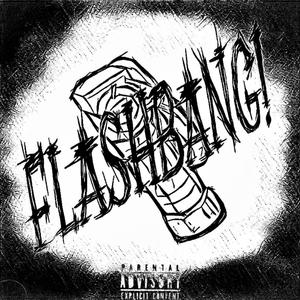 FLASHBANG! (Explicit)