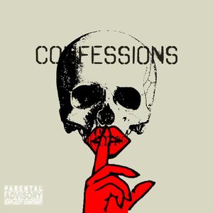 Confessions (feat. White John) (Explicit)