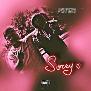 Sorry (feat. Tory Guapo) [Explicit]