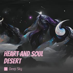 Heart And Soul Desert