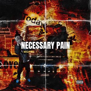 Necessary Pain (Explicit)