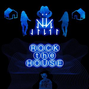 Rock The House