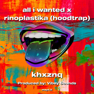 all i wanted x rinoplastika (hoodtrap) (Explicit)