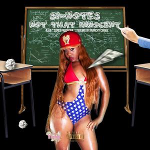 Not That Innocent (Explicit)