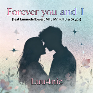 Forever you and I (Remastered 2026)