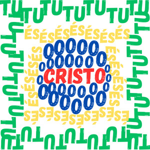 Tu És o Cristo