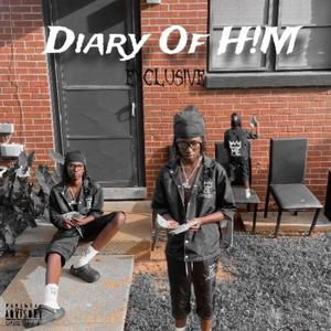 Diary Of H!M Exclusive (Explicit)