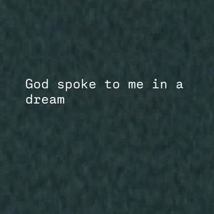 God spoke to me in a dream