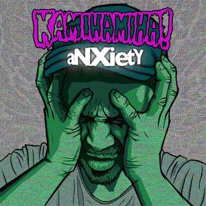 aNXietY (Explicit)