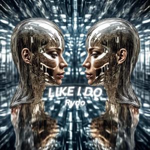 Rydo - Like I Do