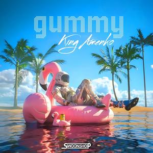 gummy (Explicit)