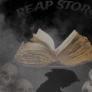 REAP STORY (Explicit)