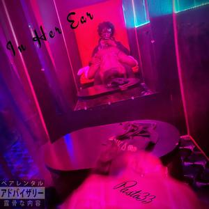 In Her Ear (Explicit)