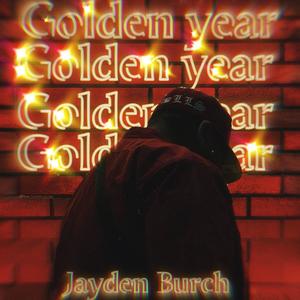 Golden Year (Explicit)