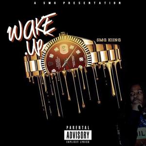 Wake Up (Explicit)