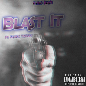 Blast It (Explicit)