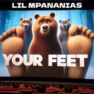 Your Feet (Explicit)