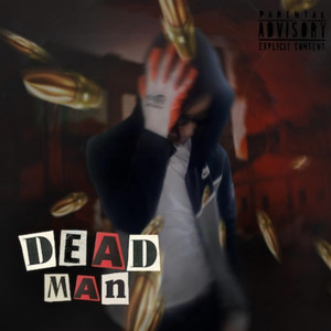 Dead Man (Explicit)