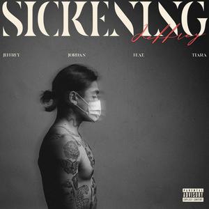 Sickening (feat. Tiara) [Explicit]