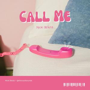 Call Me (feat. drew80hd & thevaultsounds)