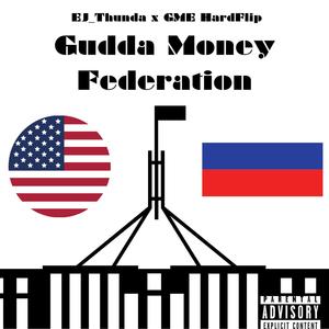 Gudda Money Federation (Explicit)