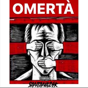 Omerta (Explicit)