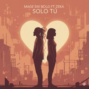 SOLO TU (feat. ZEKA)