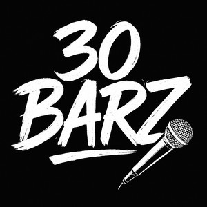 30 Barz (Explicit)