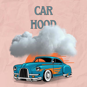 Car Hood (Explicit)