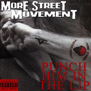 Punch Him in the Lip (Explicit)