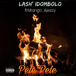 Lash'idombolo (feat. Mrango & Ajeezy)