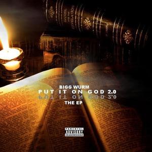 Put It On God 2.0