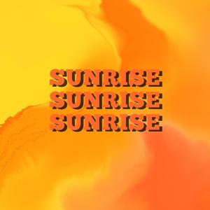 Sunrise (Explicit)