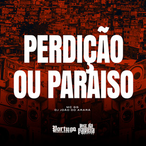 Perdição Ou Paraiso (Explicit)