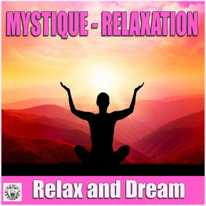 Mystique - Relaxation